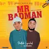 Sheltah Lyrichal - Mr Badman (feat. Gabanki) - Single